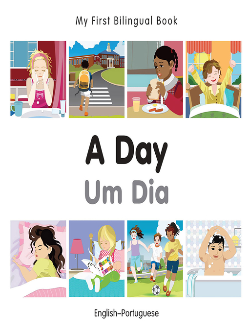 Title details for My First Bilingual Book–A Day (English–Portuguese) by Milet Publishing - Available